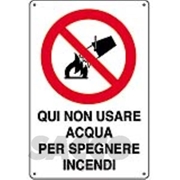 Immagine di SEGNALE DIVIETO MM 300X200 NO ACQUA SPEGNERE INCENDI ALL. 02834900